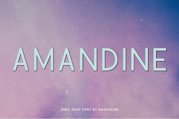 Amandine Font: A Simple Typeface for Stronger Brands