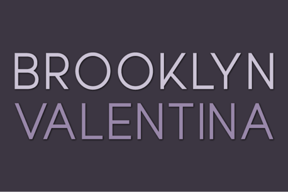 Brooklyn Valentina: A Modern Sans Serif Font for Branding