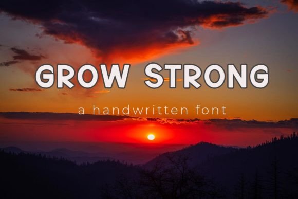 Grow Strong: The Handwritten Sans Serif for Bold Branding